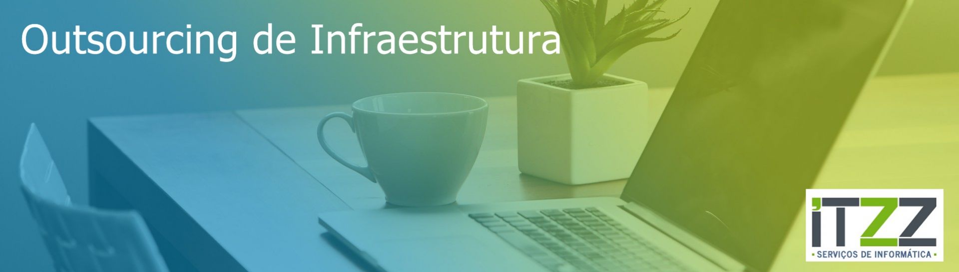 ITZZ - Serviços - Outsourcing de Infraestrutura